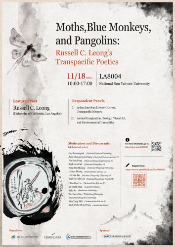 《學術研討會》115/11/18--Moths, Blue Monkeys, and Pangolins: Russell C. Leong’s Transpacific Poetics